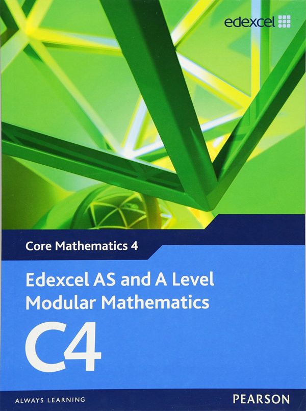 Edexcel AS and A Level Modular Mathematics Core Mathematics 4 C4 2008 spec
